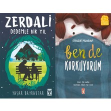 İlk Genç Timaş Zerdali Dedemle Bir Yıl (Yaşar Bayraktar) ve Ben De Korkuyorum
