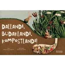Ketebe Çocuk Dallandı, Budaklandı, Kompostlandı!