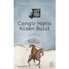 Cengiz Han’a Küsen Bulut