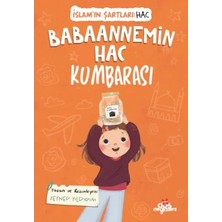 Düş Değirmeni Babaannemin Hac Kumbarası, Islam’ın Şartları (Hac)