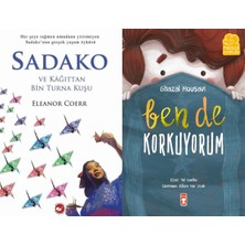 Beyaz Balina Yayınları Sadako ve Kağıttan Bir Turna Kuşu (Eleanor Coerr) ve Ben De Korkuyorum