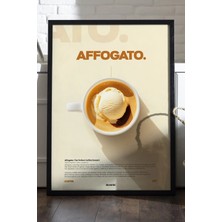 Duvarda Affogato Kahve Siyah Ahşap Çerçeveli Poster, Dekoratif Duvar Tablosu