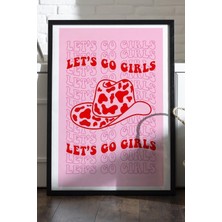 Duvarda Let's Go Girls Doğal Ahşap Çerçeveli Poster, Dekoratif Pembe Duvar Tablosu
