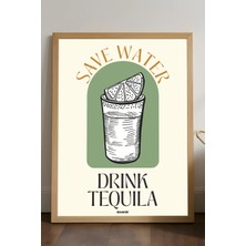 Duvarda Drink Tequila Ahşap Çerçeveli Poster, Dekoratif Mutfak Duvar Tablosu