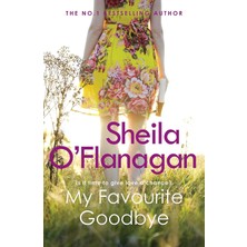 Yağmur Store My Favourite Goodbye: A Touching, Uplifting And Romantic Tale By The #1 Bestselling Author
