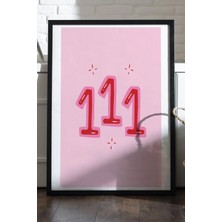 Duvarda 111 Aldım Kabul Ettim Doğal Ahşap Çerçeveli Poster, Dekoratif Şans Duvar Tablosu