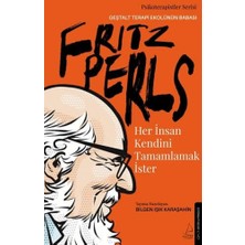 Yağmur Store Her Insan Kendini Tamamlamak Ister - Fritz Perls
