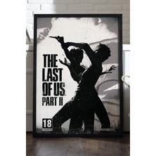 Duvarda The Last Of Us Siyah Ahşap Çerçeveli Poster, Dekoratif Oyun Duvar Tablosu