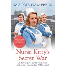 Yağmur Store Nurse Kitty's Secret War: A Novel Inspired By The Brave Nurses And Doctors From The First Nhs Hospital