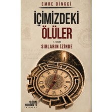 Sumru Yayınevi Içimizdeki Ölüler 1. Kısım: Sırların Izinde