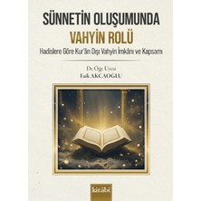 Kitabi Yayınevi Sünnetin Oluşumunda Vahyin Rolü