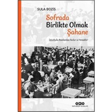 Sofrada Birlikte Olmak Şahane