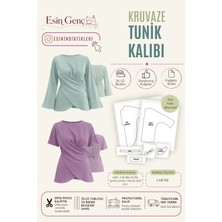 Esin'in Diktikleri Kruvaze Tunik Kalıbı | 36-52 Beden | Kağıt Baskı | Profesyonel Dikiş Kalıbı