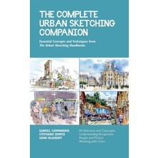 Quarry Books Complete Sketching Companion: Concepts From Sketching Handbooks--Architecture Cityscapes, ... Motion