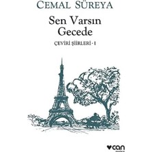 Sen Varsın Gecede: Çeviri Şiirleri - 1