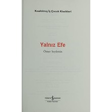 Yalnız Efe (Kısaltılmış Metin): Iş Çocuk Klasikleri - 100 Temel Eser