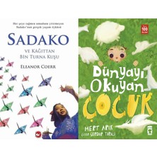 Beyaz Balina Yayınları Sadako ve Kağıttan Bir Turna Kuşu (Eleanor Coerr) ve Dünyayı Okuyan Çocuk