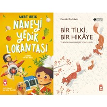 Timaş Çocuk Naneyi Yedik Lokantası (Mert Arık) ve Bir Tilki Bir Hikaye