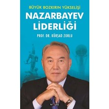 Çarşı Point Nazarbayev Liderliği - Büyük Bozkırın Yükselişi