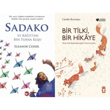 Beyaz Balina Yayınları Sadako ve Kağıttan Bir Turna Kuşu (Eleanor Coerr) ve Bir Tilki Bir Hikaye