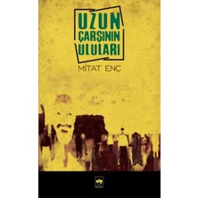 Çarşı Point Uzun Çarşının Uluları