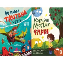 Timaş Çocuk Bu Kadar Tantana Yeter (Mert Arık) ve Konuşan Ağaçlar Parkı