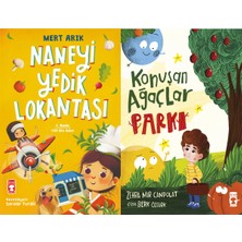 Timaş Çocuk Naneyi Yedik Lokantası (Mert Arık) ve Konuşan Ağaçlar Parkı