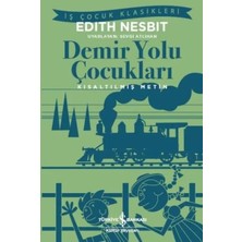 Çarşı Point Demir Yolu Çocukları (Kısaltılmış Metin)