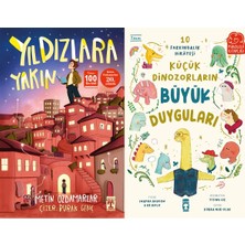 İlk Genç Timaş Yıldızlara Yakın (Metin Özdamarlar) ve Küçük Dinozorların Büyük Duyguları