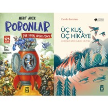 İlk Genç Timaş Robonlar 2 Bir Hayal Operasyonu (Mert Arık) ve Üç Kuş Üç Hikaye