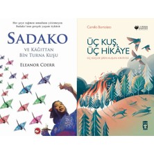 Beyaz Balina Yayınları Sadako ve Kağıttan Bir Turna Kuşu (Eleanor Coerr) ve Üç Kuş Üç Hikaye