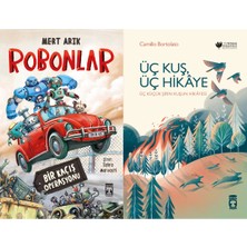 İlk Genç Timaş Robonlar (Mert Arık) ve Üç Kuş Üç Hikaye
