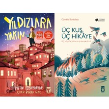 İlk Genç Timaş Yıldızlara Yakın (Metin Özdamarlar) ve Üç Kuş Üç Hikaye