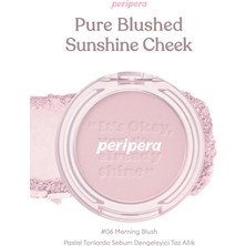 Pastel Tonlarda Sebum Dengeleyici Toz Allık PERIPERA Pure Blushed Sunshine Cheek (06 Morning Blush)