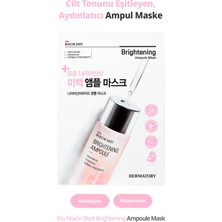 Dermatory Cilt Tonunu Eşitleyen Aydınlatıcı Ampul Maske Pro Niacin Shot Brightening Ampoule Mask
