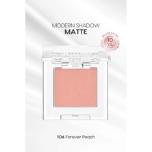 MISSHA Yumuşak Dokulu, Dökülme Yapmayan Mat Tekli Göz Farı Modern Shadow Matte (106 Forever Peach)