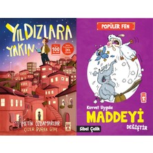 İlk Genç Timaş Yıldızlara Yakın (Metin Özdamarlar) ve Kuvvet Uygula Maddeyi Değiştir - Popüler Fen