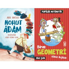 Timaş Çocuk Nohut Adam (Anıl Basılı) ve Biraz Geometri Biraz Ölçüler - Popüler Matematik