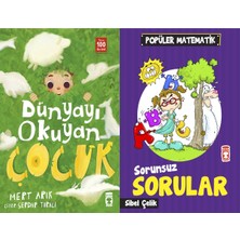 Timaş Çocuk Dünyayı Okuyan Çocuk (Mert Arık) ve Sorunsuz Sorular - Popüler Matematik