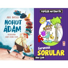 Timaş Çocuk Nohut Adam (Anıl Basılı) ve Sorunsuz Sorular - Popüler Matematik