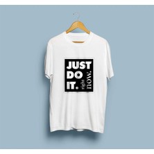 Oversize Just Do It Right Now! Tasarım Unisex T-Shirt