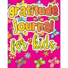 Belirtilmemiş Gratitude Journal For Kids Vol.1 With Colored Butterfly Theme Pages