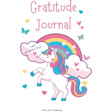 Belirtilmemiş Unicorn Gratitude Journal And Thoughts And Feelings Diary 150 Writing Pages: 3 Gratitudes Per Day W