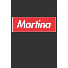 Belirtilmemiş Martina: Martina Planner Calendar Notebook Journal, Personal Named Firstname Or Surname For Someone