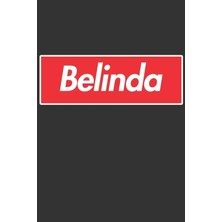 Belirtilmemiş Belinda: Belinda Planner Calendar Notebook Journal, Personal Named Firstname Or Surname For Someone