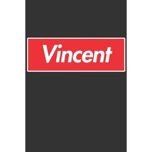 Belirtilmemiş Vincent: Vincent Planner Calendar Notebook Journal, Personal Named Firstname Or Surname For Someone