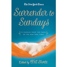 Belirtilmemiş The New York Times Surrender To Sunday Crosswords: 75 Puzzles From The Pages Of The New York Times