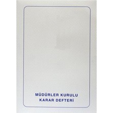 Gülpaş Müdürler Kurulu Karar Defteri