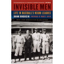 Karahanbey Invisible Men: Life In Baseball's Negro Leagues