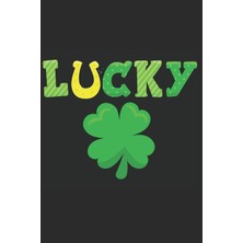 Karahanbey Lucky Irish Shamrock Notebook: 120 Blank Lined Pages Softcover Notes Journal, College Ruled Composi